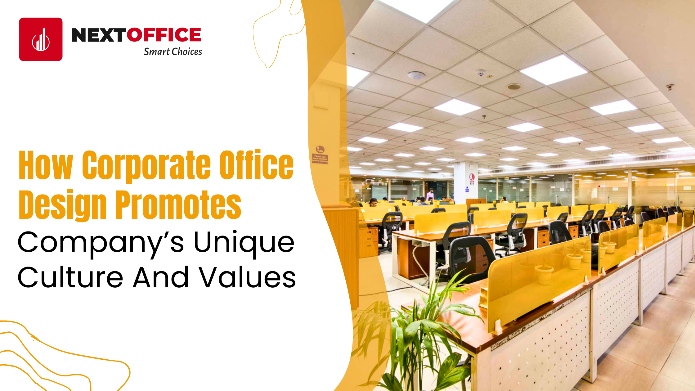 How Corporate Office Design Promotes Company’s Unique Culture And Values
